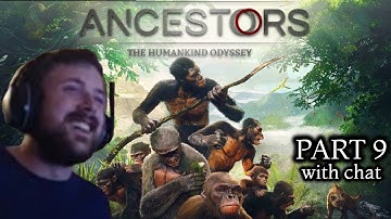 Forsen Plays Ancestors The Humankind Odyssey - Part 9 (with chat)