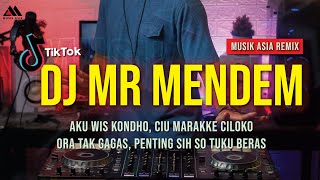 DJ MR MENDEM | DJ REMIX FULL BASS VIRAL TIKTOK AKU WIS KONDHO CIU MARAKKE CILOKO DJ ANGKLUNG VIRAL
