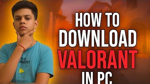 Downloading best version of Valorant in PC | It is 100% Working method......