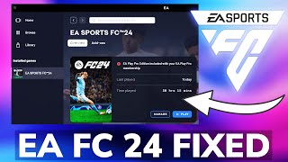 Fix: EA FC 24 not Opening/Launching Error in Windows screenshot 5