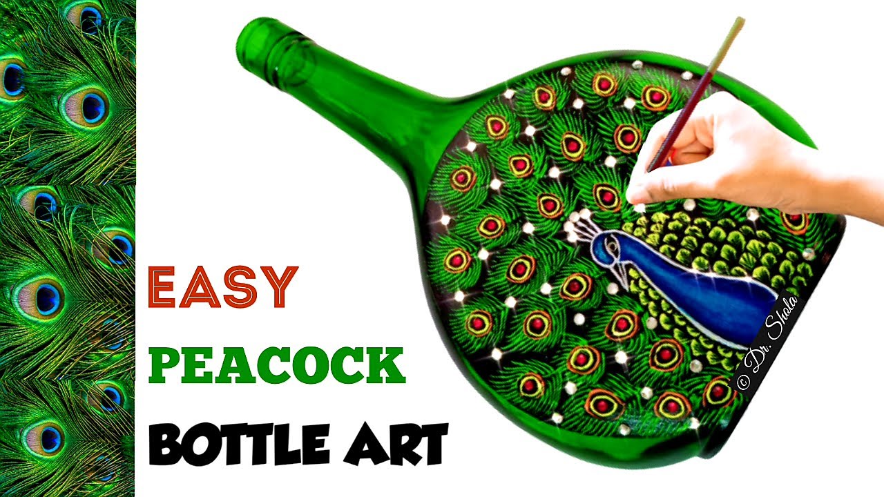 Quick and Easy Bottle Art / DIY / Peacock Design / For Beginners ...