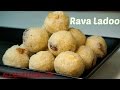 Rava ladoo recipe | How to make rava laddu | Easy Rava ladoo