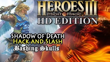 Heroes of Might & Magic 3 HD | Shadow of Death | Hack and Slash | Bashing Skulls
