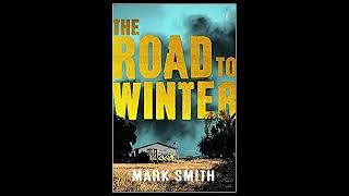The Road to Winter Audiobook: Chapter 2 Complete