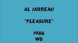 Al Jarreau - Pleasure - 1986