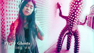 Pretty Ghosts - 