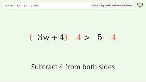 Solving Linear Inequalities: 6w+4 is Greater Than  -5+9w