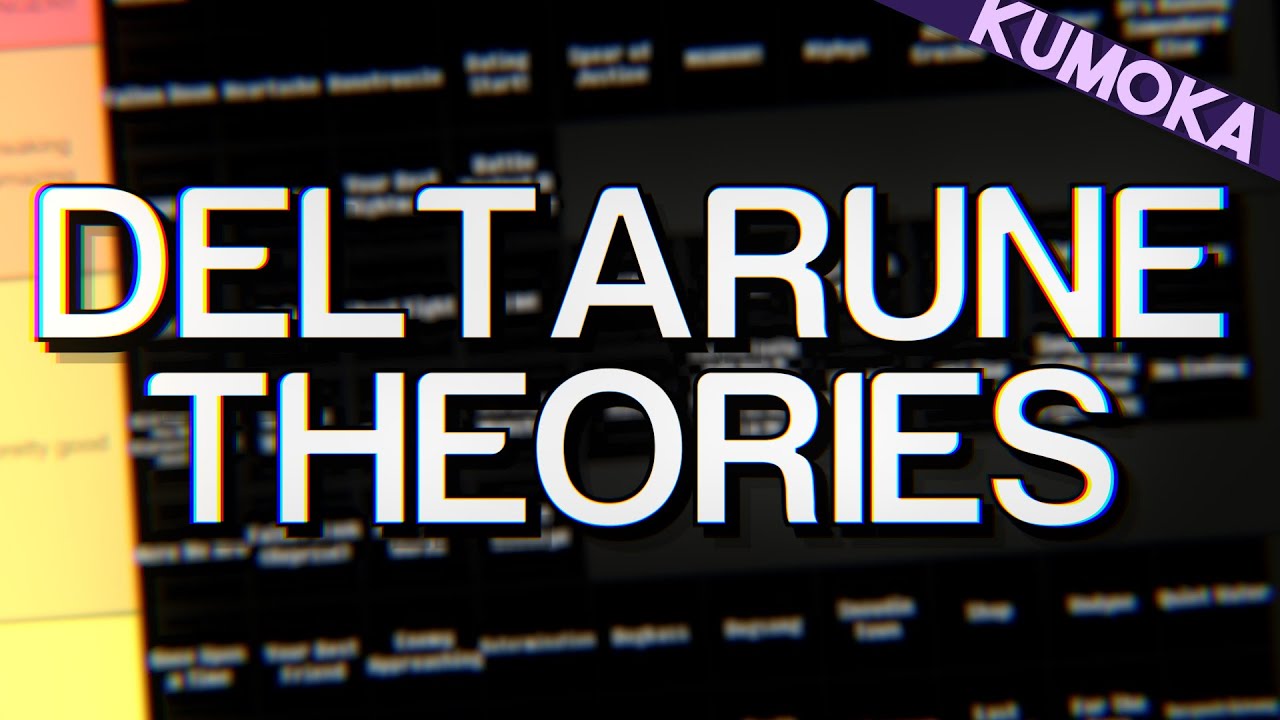 My (Controversial) Deltarune Theories Tierlist - YouTube