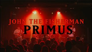 John The Fisherman - Primus (One Time Weekend cover)