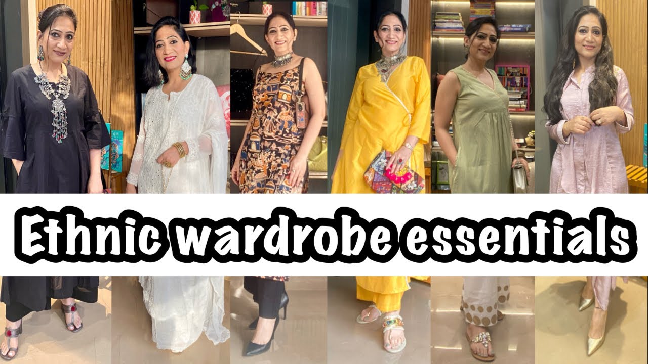 आपको चाहिए बस ये 12 pieces अलमारी में |Must have ethnic wear | Capsule Indian wardrobe essentials