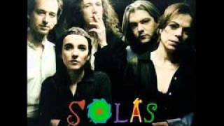 SOLAS - The Big Reel of Ballynacally / The High Hill / Flash away the Pressing Gang chords