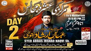 🔴 LIVE: 2nd Muharram 2026 | Majalis e Ashra From Inayat Jung | Khitabat: Maulana Abbas Irshad Naqvi