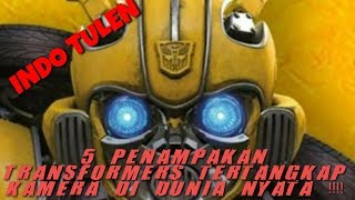 5 Transformers tertangkap kamera dan terlihat dalam kehidupan nyata !!!