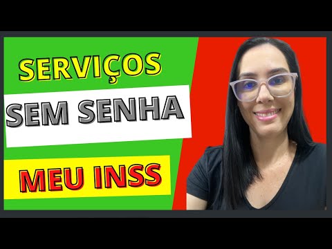 Serviços Meu INSS Acesso Sem senha