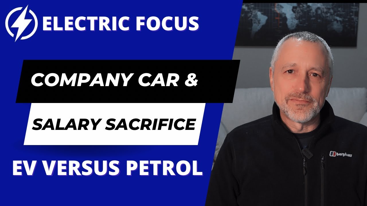 Electric car v Petrol on salary sacrifice or as a company car