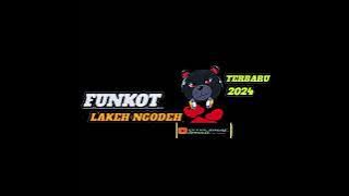 Funkot Madura Terbaru 2024 (Lakeh Ngodeh)