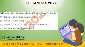 Question 8 | IIT JAM 2021| Section-A | Mathematics | By Prabhakar Sir
