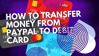 How to transfer money from PayPal to debit card (Easy) 2025