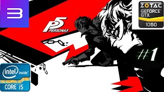 PS3 Emulator |RPCS3|  PERSONA 5 GAMEPLAY GTX 1060  - I5 3570 #1