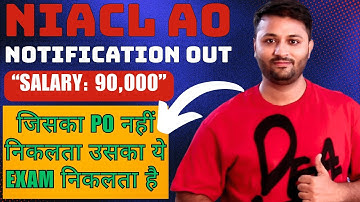 NIACL AO Notification 2025 Out | 90,000+ Salary | NIACL AO Syllabus, Exam Pattern, Books, Cut Off
