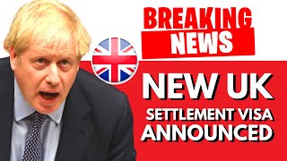 UK ANNOUNCES NEW SETTLEMENT SCHEME FOR MIGRANTS | UK SETTLEMENT PROGRAMME | UK IMMIGRATION VISA 2021