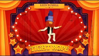 Video thumbnail of "Leon Russell - Tight Rope [Official Lyric Video]"