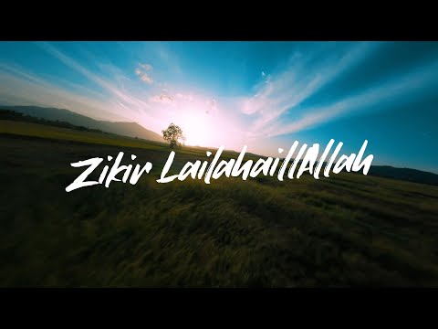 The 4aith - Zikir LailahaillAllah (2 Jam)