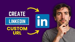 How to Create a Custom LinkedIn Profile URL (FAST Method)