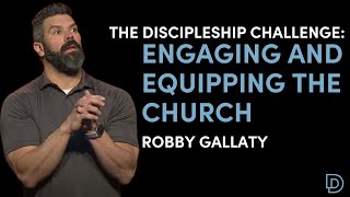 The Discipleship Challenge | Robby Gallaty