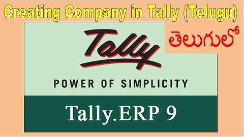 Tally course in telugu | Creating Company in Tally ERP 9 in telugu by Seree
