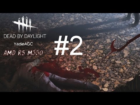 Dead by Daylight Online | AMD R5 M330 | #2 @itestgame7159