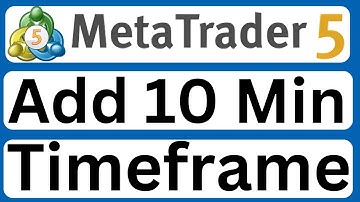 How to Add 10 Minutes Timeframe (M10) in MetaTrader 5 on PC/Laptop - Easy to Follow