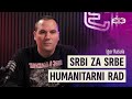 Humanitarni rad je teak ali donosi najveu satisfakciju  igor raula humorgsrbizasrbe  ep 8