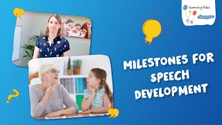 Milestones for Speech Development