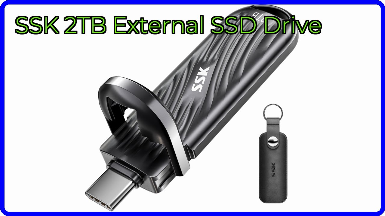 REVIEW (2025): SSK 2TB External SSD Drive. ESSENTIAL details.