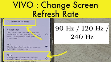 VIVO Phone : How to Change Display Refresh Rate 120Hz 90Hz