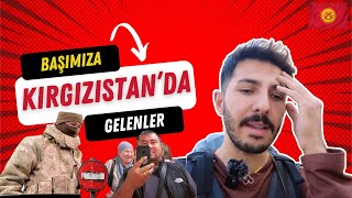 Geçtiğim En İLGİNÇ Ülke Sınırı | Kazakistan'dan Kırgızistan'a Nasıl Gidilir?