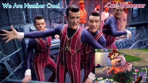 We Are Number One LazyTown - But "One" Is Replaced With Carl Wheezer