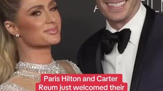 Paris Hilton Welcomes Her Second Child