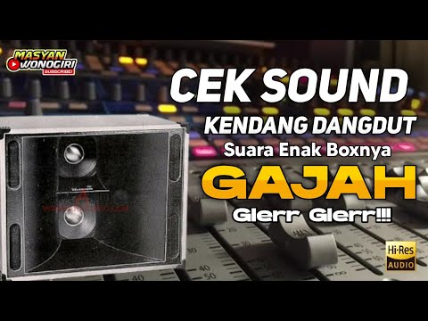 CEK SOUND KENDANG DANGDUT GLERR | INSTRUMEN KALEM WENAK AUDIO CLEAN