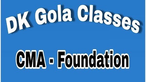 CMA Foundation - Fundamentals of Business Mathematics and Statistics