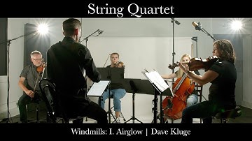 String Quartet | Windmills: I. Airglow by Dave Kluge