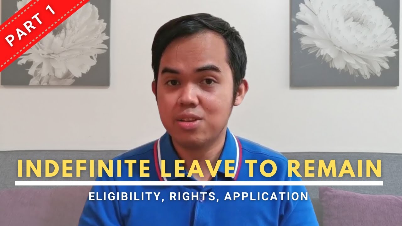 Indefinite Leave To Remain Eligibility Rights Application YouTube Indefinite Leave To Remain Eligibility Rights Application YouTube