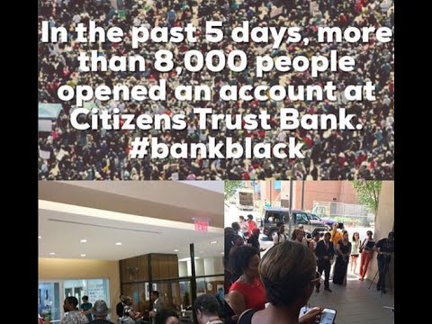 Citizens Trust Bank Just 5 Days More Than 8,000 People Have Opened Accounts