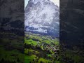 🇨🇭Switzerland #mountains #viral #swiss #nature #scenery #shorts #travel #relaxing #swissnature