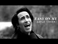 Adele easy on me cover male version original key cover by corvyx