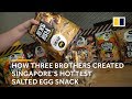 How three brothers created Irvins, Singapore’s hottest salted egg snack