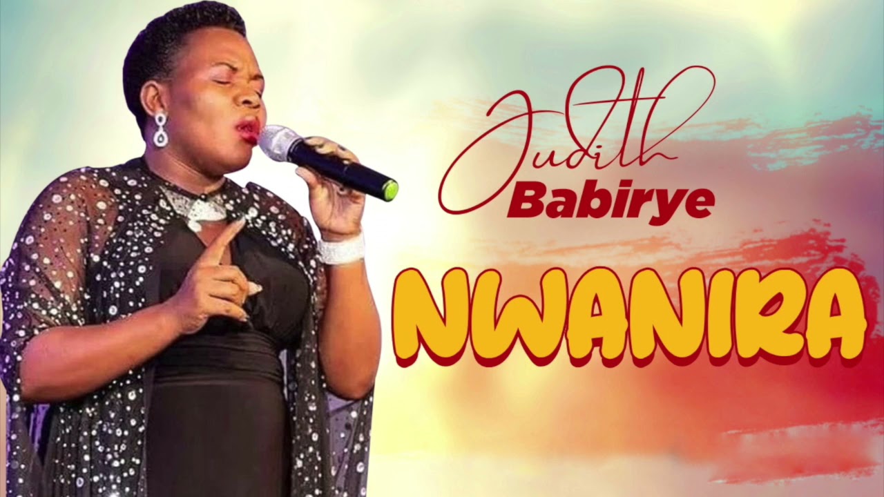 Judith Babirye   Nwanira official Ugandan Gospel Music