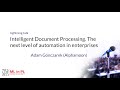 Adam Gonczarek (Alphamoon) – Intelligent Document Processing