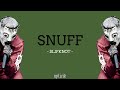 Slipknot - Snuff (Lirik dan Terjemahan)